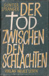 Der Tod zwischen den Schlachten